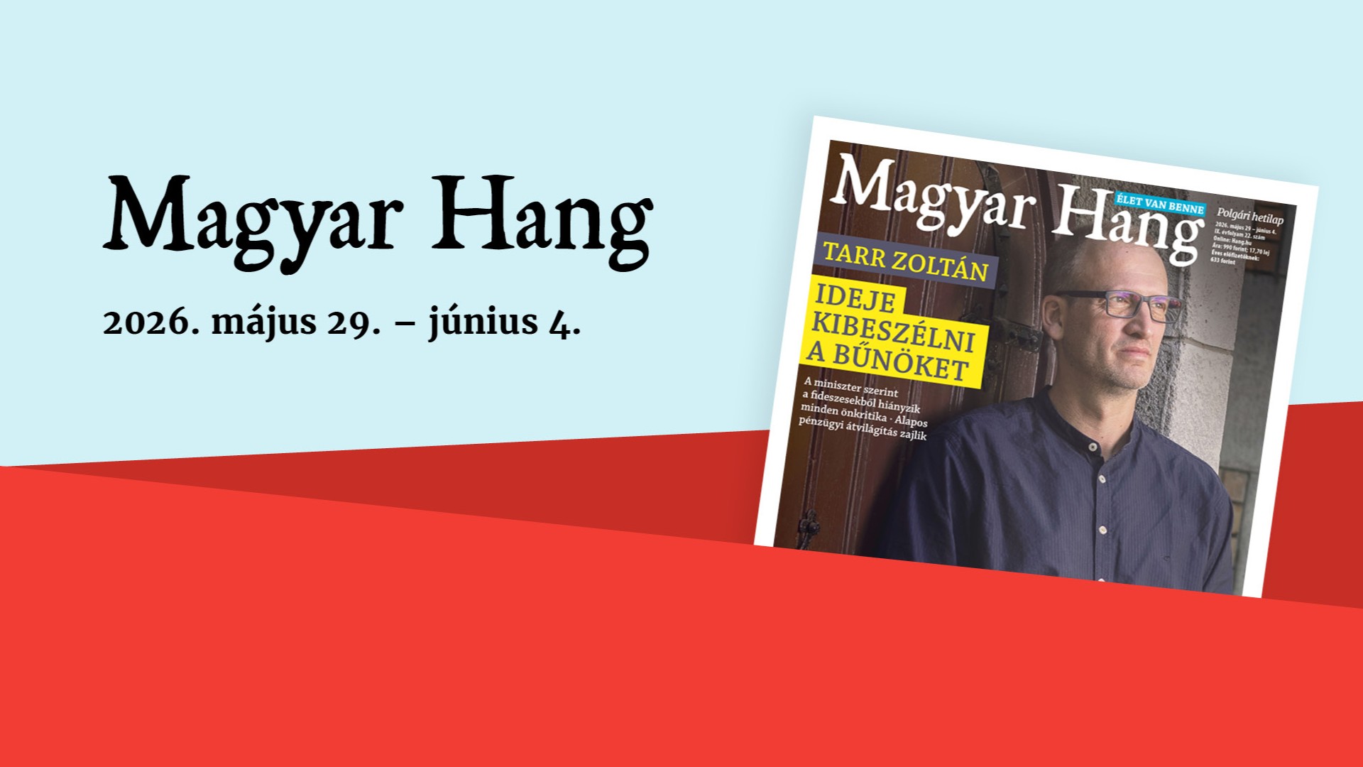 „Ideje kibeszélni a bűnöket” – Magyar Hang-ajánló