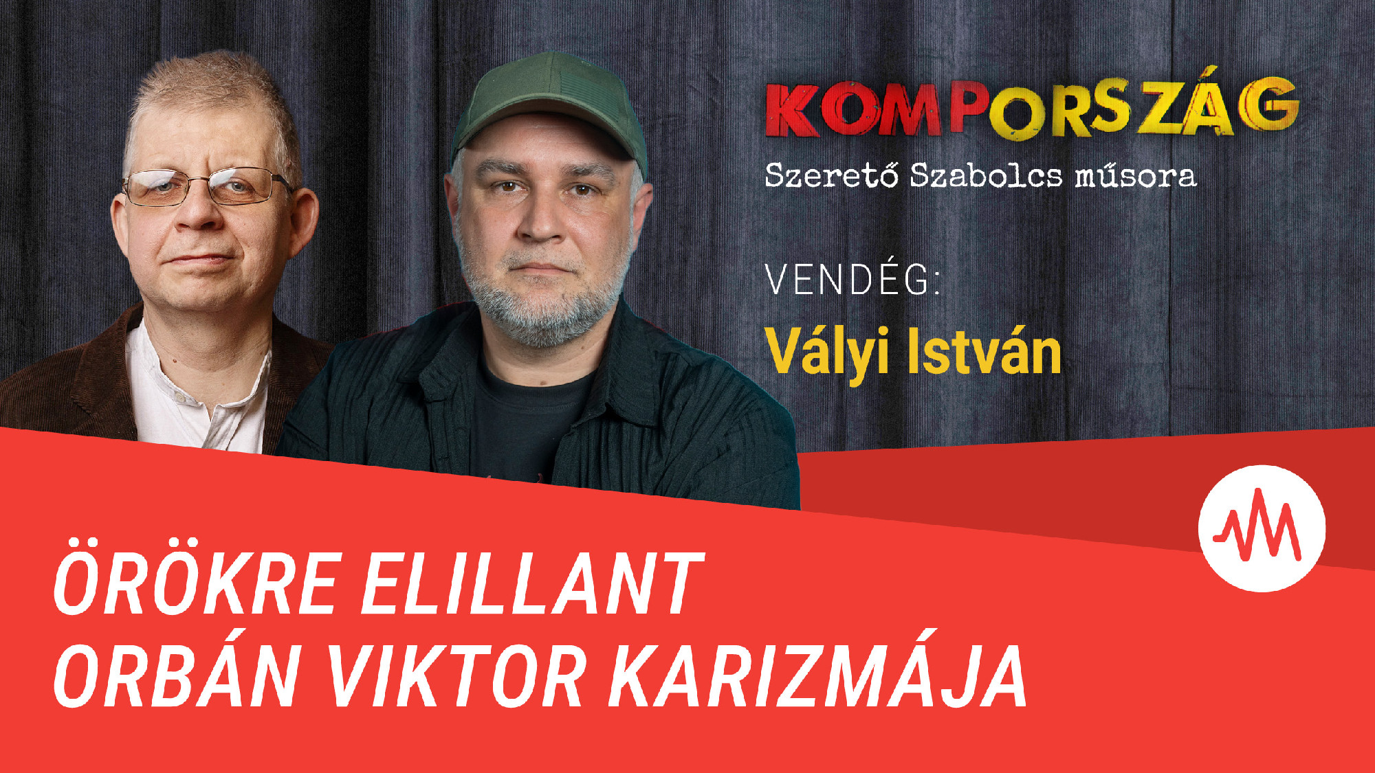Vályi István: Nem tudnak olyat villantani, ami még visszahozná a Fideszt – Kompország