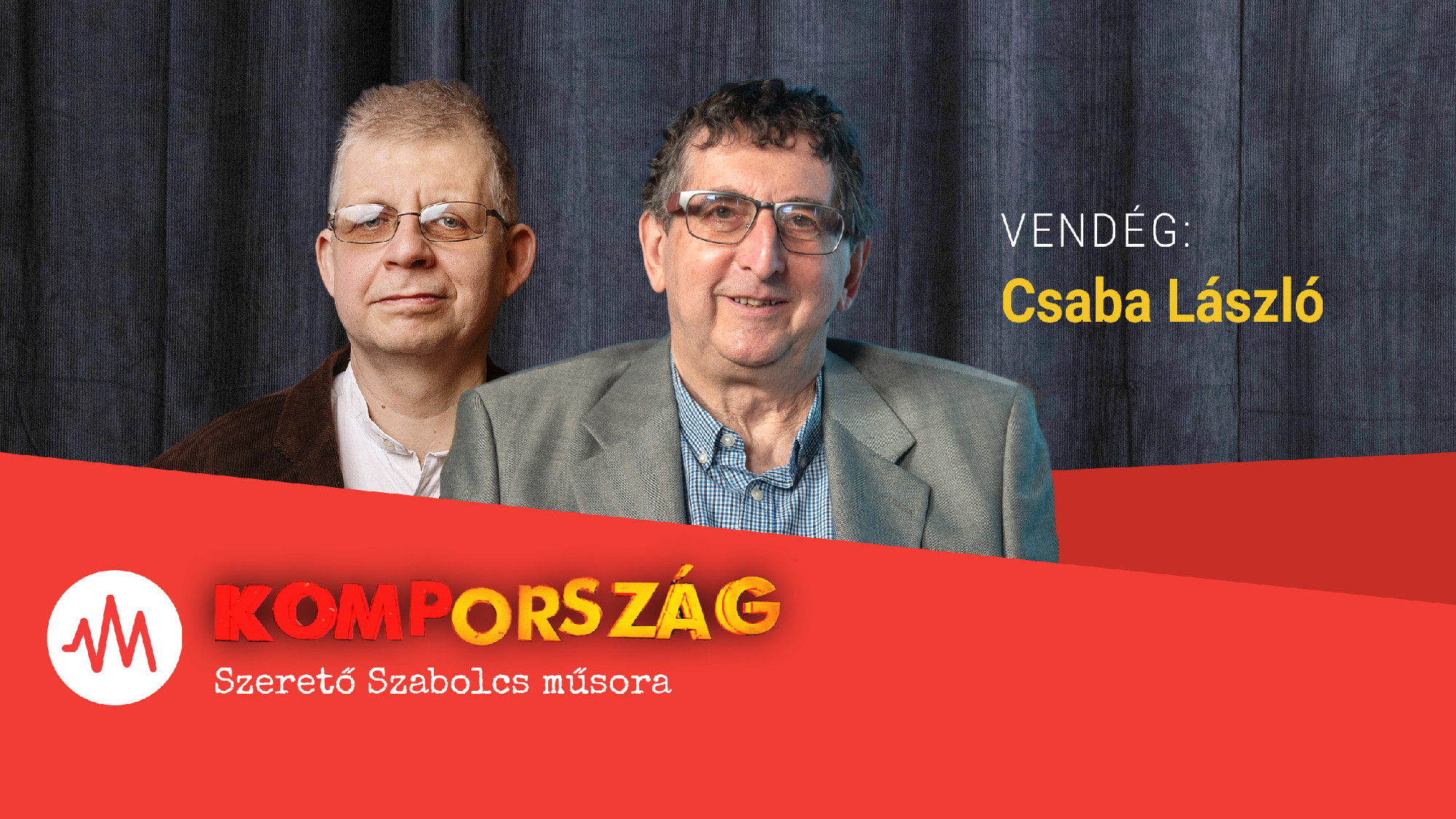 Csaba László: Az új kormány nagyon nehéz helyzetet örökölt – Kompország