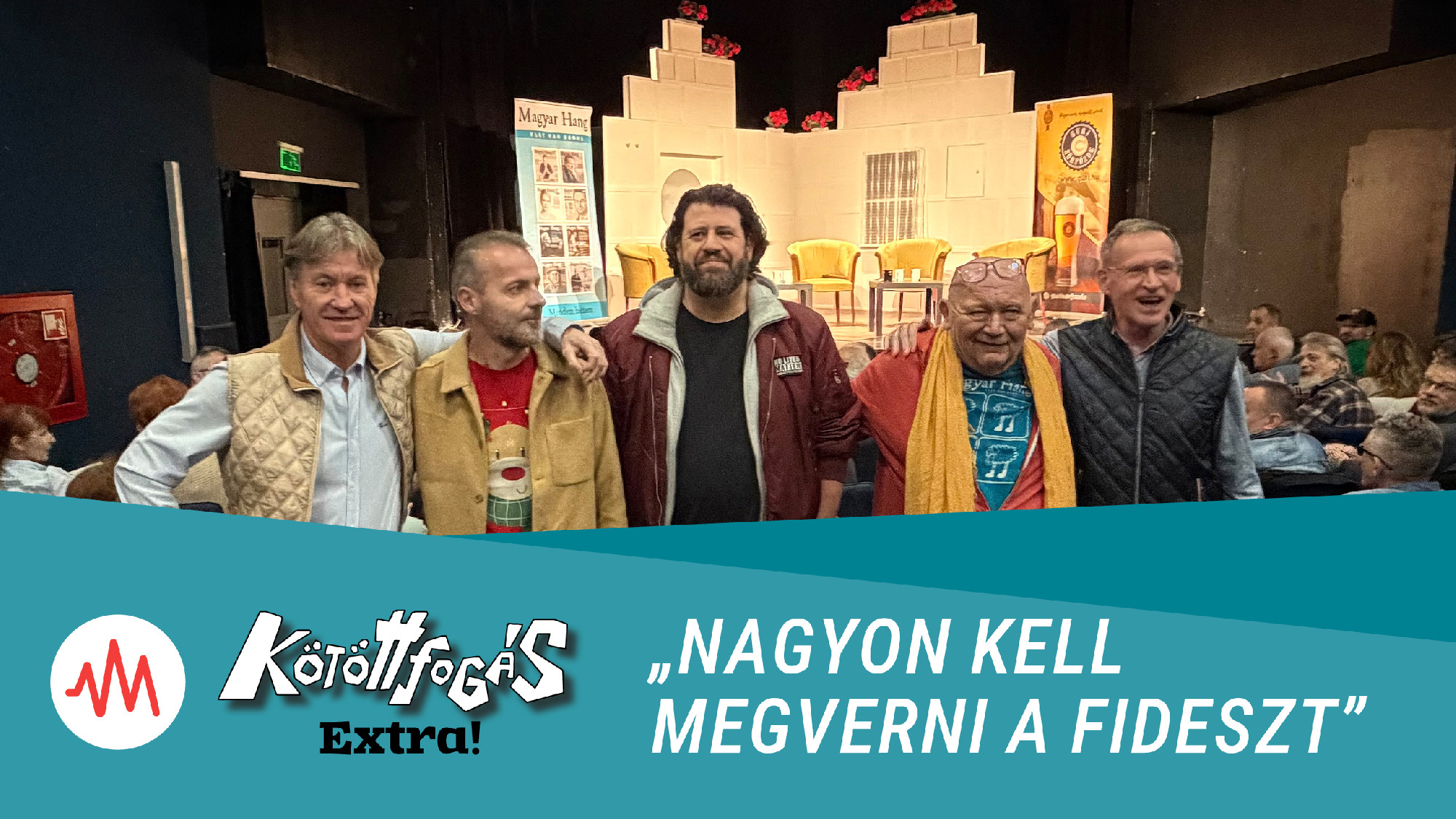 Kötöttfogás 374. – Extra: „Nagyon kell megverni a Fideszt”