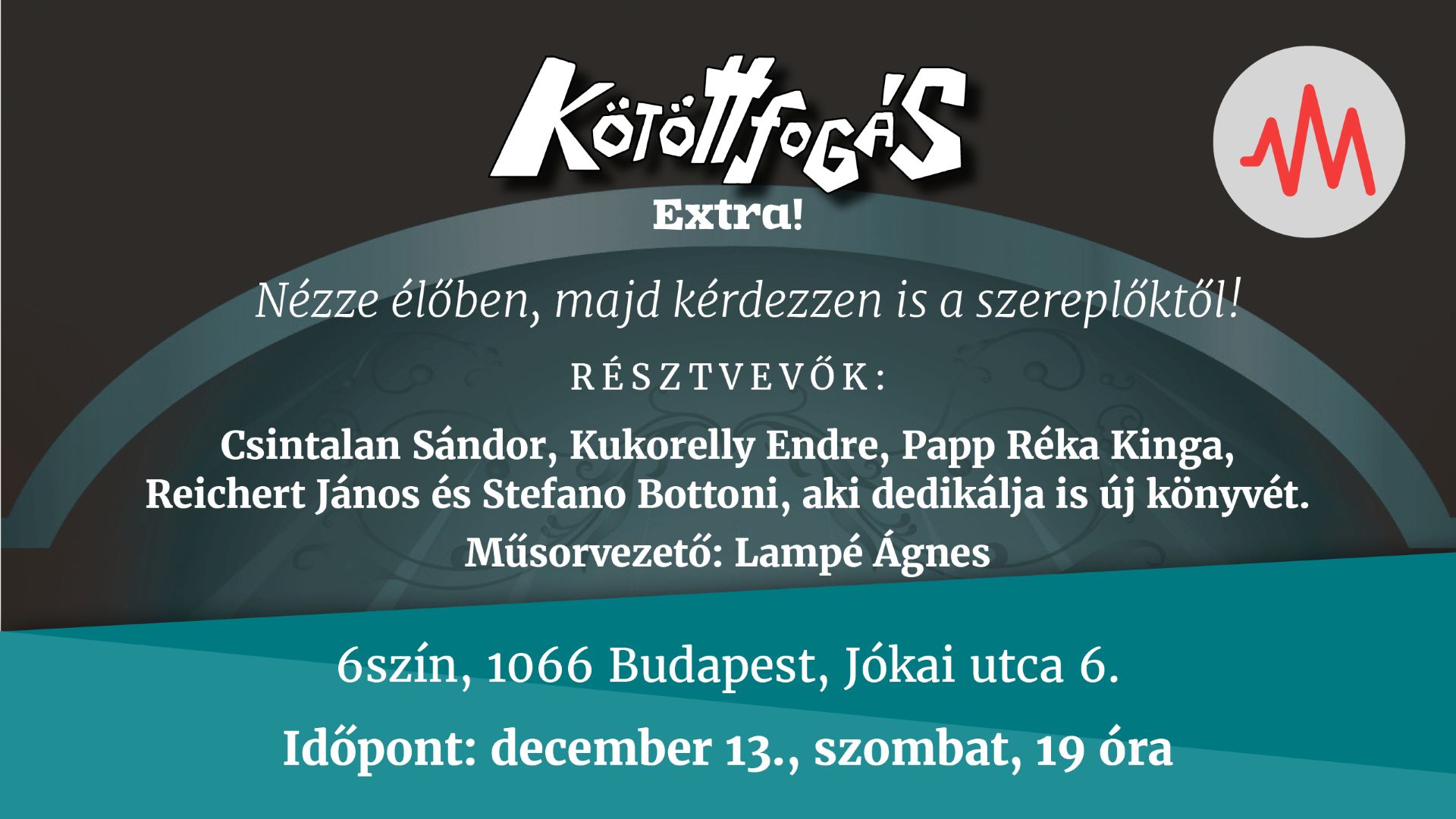 Jelentkezzen a decemberi Kötöttfogás Extrára!
